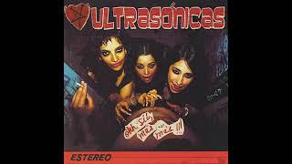 Las Ultrasónicas - Qué Grosero