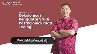 Seminar Theology XXXIX: Dekolonisasi: Pengantar Studi Postkolonial Pada Teologi