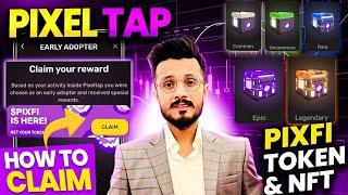 PIXFI TOKEN Sell || PixelTap NFT Claim || PixelTap Token Withdrawal || Pixel Tap News today