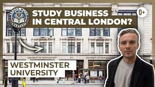 Where to Study Entrepreneurship? / Business School at Westminster University in London / Study in UK