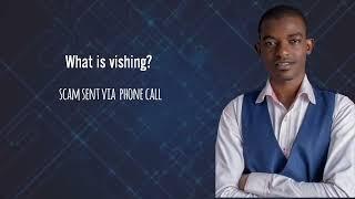 what is vishing-is the fraudulent practice of making phone calls or leaving voice messages