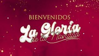 Celebracion Navideña 2023 - La Gloria De La Navidad