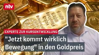 Experte zur Kursentwicklung: "Jetzt kommt wirklich Bewegung" in den Goldpreis | ntv