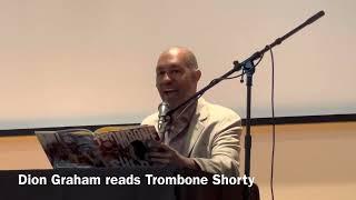 Dion Graham reads Trombone Shorty