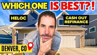 DENVER Colorado Homeowners 2025 | HELOC vs Cash Out Refinance: Which Wins?? 