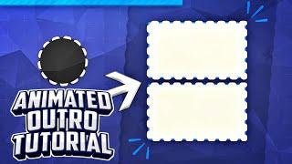 How To Make An Animated Outro On Android!