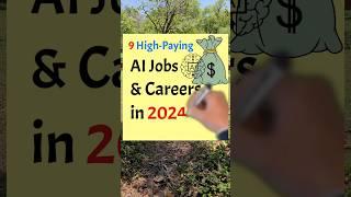 9 High-Paying AI Jobs & Careers in 2024 #freshers #job #careergrowth