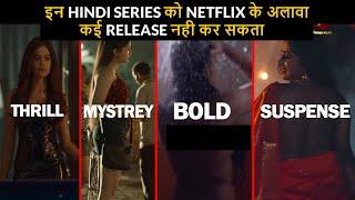 Top 5 Hindi Web Series Make Netflix Superbest