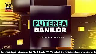 "Puterea Banilor" cu Adriana Armanu și Sebastian Piu