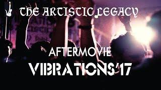 The Artistic Legacy - Official Aftermovie - Vibrations'17 BIT Jaipur