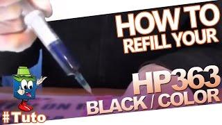 363 HP363 Black Or Color Cartridge : How To Refill The Cartridge