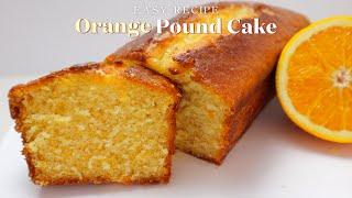 촉촉함의 끝판왕 오렌지 파운드케이크 만들기⎮ULTRA Moist Orange Cake Recipe