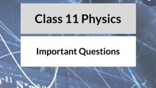 Important long questions || Whole Book || Part 1 || Physics