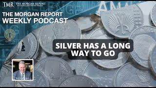 David Morgan: Silver Still Has A Long Way To Go