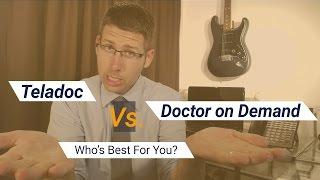 Teladoc Vs Doctor on Demand: Who’s the Best Virtual Doctor for You?