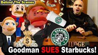 SML Movie: Goodman Sues Starbucks! *BTS*