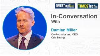 An exclusive interview of Damian Miller, Co-Founder and CEO, Orb Energy
