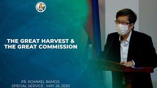 The Great Harvest & The Great Commission - Pr. Rommel Ramos