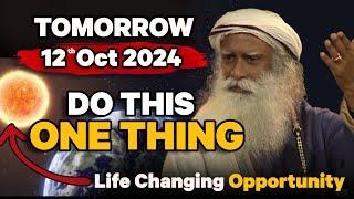  RARE OPPORTUNITY  !!  Do these three things | Southern Hemisphere | Sadhguru