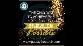 GWT: THE ONLY #WAY TO #ACHIEVE THE #IMPOSSIBLE IS TO  BELIEVE IT IS #Possible