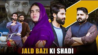 JALDBAZI KI SHADI | Shocking Moral Story