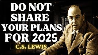 Never Tell People What You Do | C.S Lewis 2024