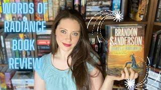 WORDS OF RADIANCE BY BRANDON SANDERSON BOOK REVIEW [WITH SPOILERS]!!!