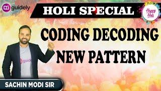 Coding & Decoding (New Pattern) - Reasoning by Sachin Modi Sir - Guidely