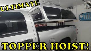 Ultimate Pick-Up Topper / Camper Shell Hoist