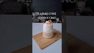 Karmelowe frappucino #przepis #kawa #bezalkoholowe