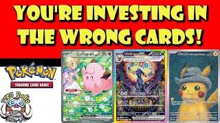 You're Investing in the Wrong Pokémon Cards! (Pokémon TCG News)