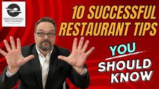 Running A Successful Restaurant: Our Exclusive Tips!