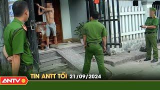 Tin tức an ninh trật tự nóng, thời sự Việt Nam mới nhất 24h tối ngày 21/9 | ANTV