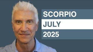 SCORPIO July 2025 Forecast - Amazing Predictions!