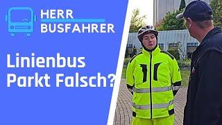 Anzeigenhauptmeister stellt Linienbusfahrer zur Rede – Strafzettel für den Bus? #herrbusfahrer