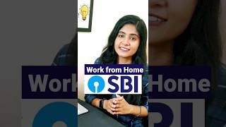 SBI Work from home job #sbijobs #sbi #digitalakansha