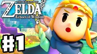 The Legend of Zelda: Echoes of Wisdom - Full Game Walkthrough Part 1 - Mysterious Rifts!