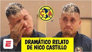 ENTRE LÁGRIMAS Nico Castillo NO PARÓ DE LLORAR al contar su calvario para volver a jugar | Liga MX