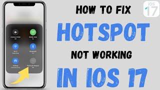 ios 17 hotspot not working | ios 17 hotspot issue | iphone hotspot not working ios 17 | Fixed