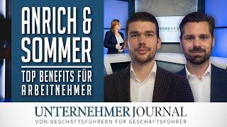 Anrich & Sommer im Interview: Mit diesen Benefits zu mehr Mitarbeitern | UnternehmerJournal TV