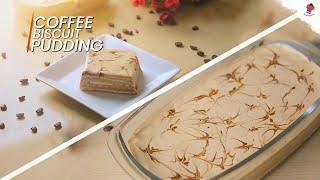 Coffee Biscuit Pudding | No-Bake Coffee Pudding | Simple Coffee Pudding | Coffee Dessert