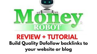 money robot submitter review & Tutorial - build Quality do follow backlinks to your website or blog