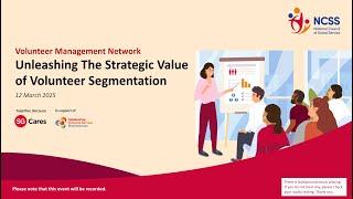 Unleashing the Strategic Value of Volunteer Segmentation | National Council of Social Service