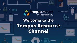 Welcome to the Tempus Resource Channel