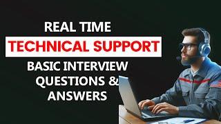 Technical Support Interview Questions and Answers 2024 | Technical Support Engineer