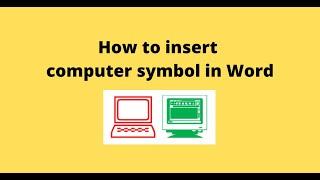 How to insert computer symbol in Word