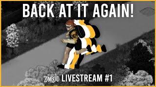 Back on Project Zomboid before Build 42 drops (PZ Livestream 1)