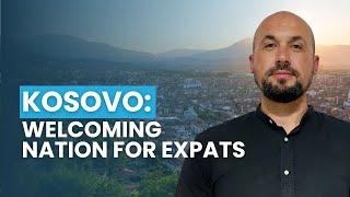 Kosovo: A Welcoming Nation for Expats and Tourists Alike