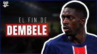 El FIN de DEMBELE