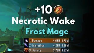 +10 Necrotic Wake Frost Mage 1.56 mill Overall